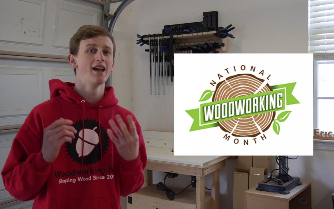 Celebrate National Woodworking Month